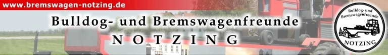 Bulldog- und Bremswagenfreunde Notzing
